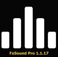 FxSound Pro 1.1.17 โปรแกรมบูสเสียงลำโพง แก้เสียงเบา