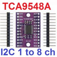 TCA9548A 1to8 I2C 8-channel IIC multi-channel expansion board module development board