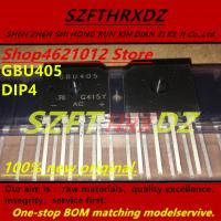 Szfthrxdz 100% ใหม่10ชิ้น Gbu406 Gbu405 Gbu408 Dip4 Gbu4005