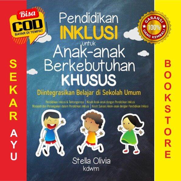 Pendidikan Inklusi Untuk Anak-anak Berkebutuhan Khusus - Stella Olivia ...