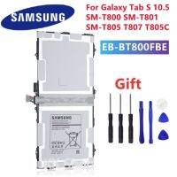 แบต แท้ Samsung GALAXY Tab S 10.5 SM-T800 SM-T801 T805C SM-T805 T807 แท็บเล็ตแบตเตอรี่ EB-BT800FBU EB-BT800FBE EB-BT800FBC battery + ฟรีอุปกรณ์ไขควง