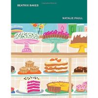 [หนังสือนำเข้า-พร้อมส่ง] Beatrix Bakes - Natalie Paull bake baking baler cook cookbook ภาษาอังกฤษ english book