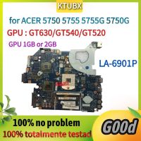 มาเธอร์บอร์ด LA-6901P สำหรับแล็ปท็อป5750 5755 5755กรัม5750 PGA989กับ/GT630/GT540/GT520 GPU V2G/V1G