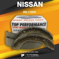 BRAKE SHOES (ประกัน 3 เดือน) ก้ามเบรค หลัง NISSAN FRONTIER D22 01-07 - TOP PERFORMANCE JAPAN - BN 1726 S / BN1726S - ก้ามเบรกหลัง ผ้าเบรค นิสสัน ฟรอนเทียร์