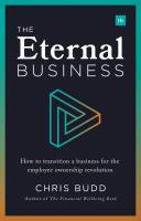 หนังสืออังกฤษใหม่ The Eternal Business : How to build and exit a business for employee ownership [Paperback]