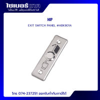 HIP Exit Switch Panel #ABK801A