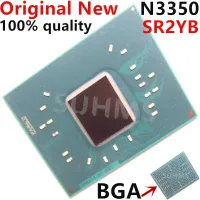 100% New SR2YB N3350 BGA Chipset