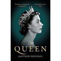 [หนังสือ] The Queen Matthew Dennison Elizabeth II british royal family เอลิซาเบธที่ 2 ราชวงศ์ ภาษาอังกฤษ English book