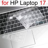 Keyboard Cover for HP Laptop 17 17.3 inch Series 17t 17g 17q 17s 17z ca Essential Silicone Notebook Skin Film Case Accessories