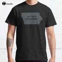 New Is This Heaven Classic T-Shirt Cotton Tee Shirt  Shirts Custom Aldult Teen Unisex Digital Printing Tee Shirt Tee Shirt