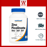 Viên uống kẽm Nutricost Zinc Picolinate 50mg nhập khẩu Mỹ