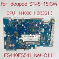 เมนบอร์ด NM-C111 FS440FS541เหมาะสำหรับ Ideapad S145-15IGM เมนบอร์ดแล็ปท็อป CPU: N4000 SR3S1 DDR4 FRU: 5B20S42281 5B20S42282ทดสอบตกลง