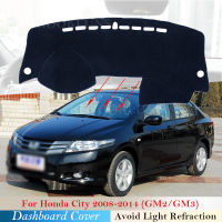 Dashboard Cover Protective Pad for Honda City 2008~2014 Car Accessories Dash Board Sunshade Carpet GM2 GM3 2009 2010 2013