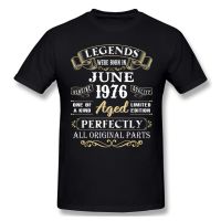 Legends Were Born In June 1976 46Th Birthday Gifts T Shirt Camisetas Oversized O-Neck Cotton Short Sleeve T-Shirt