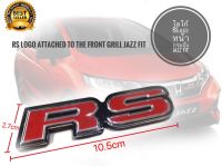 โลโก้ RS แปะหน้ากระจัง  Honda Jazz Fit ปี 2014-2022 ขนาด 10.5  x 2.7 cm มีกาวแปะ *ราคาถูกสินค้าดีมีคุณภาพ*งานเกรดA