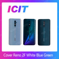 oppo Reno 2F อะไหล่ฝาหลัง หลังเครื่อง Cover For oppo Reno 2F อะไหล่มือถือ คุณภาพดี สินค้ามีของพร้อมส่ง (ส่งจากไทย) ICIT 2020