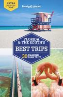 หนังสืออังกฤษมาใหม่ Lonely Planet Florida &amp; the Souths Best Trips (Road Trips Guide) (4TH) [Paperback]