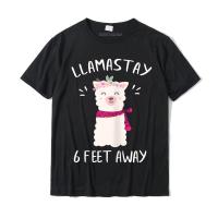 Llamastay 6 Feet Away ตลก Llama Social Distancing สำหรับเสื้อยืดของเธอ Casual Tops T เสื้อผ้าฝ้ายเยาวชน Tshirts Casual ขนาดใหญ่คุณภาพสูงเสื้อยืด