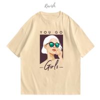 เสื้อยืดสกรีน ลาย you go girl พร้อมส่ง