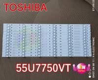 #หลอดแบล็คไลท์ทีวีโตชิบ้า TOSHIBA รุ่น 55U7750VT สินค้าใหม่พร้อมส่ง 6 led 12 แถว