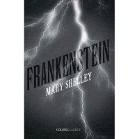 Enjoy a Happy Life Frankenstein Paperback Collins Classics English By (author) Mary Shelley