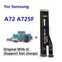 Original For Samsung Galaxy A72 A725 A725F USB Micro Charger Charging Port Dock Connector Mainboard Main Board Flex Cable