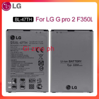 Original แบตเตอรี่ LG Optimus G Pro 2 F350 F350K F350S F350L D837 D838 Battery BL-47TH 3200mAh ประกัน3 เดือน