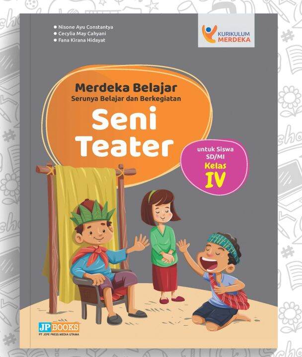 Buku Teks Pendamping Seni Teater Sdmi Kelas Kurikulum Merdeka Porn