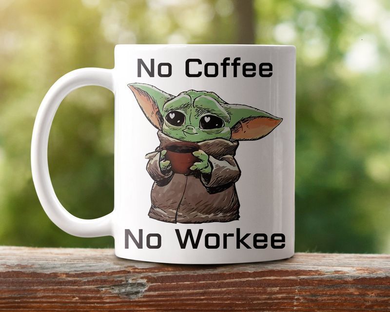 Funny Gift 1 No Coffe No Workee Baby Yoda Black Coffee Mug 
