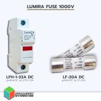 Lumira Fuse ฐานฟิวส์ และ ลูกฟิวส์ DC 1000V