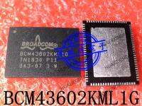 5PCS New Original BCM43602KML1G P11 BCM43602KMLIG QFN108 In Stock