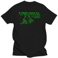 If frogs could fly... well wed still be in this mess but  retro Funny T-Shirt