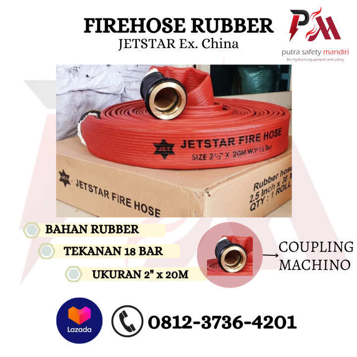 SELANG PEMADAM KEBAKARAN FIRE HOSE JETSTAR RUBBER 2 INCH X 20 M ...