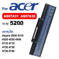 ACERแบตเตอรี่แล็ปท็อปAS07A31 AS07A32 AS07A72 เข้ากันได้ 2930 4310 4520 4530 4540 4710 4715  4720 4730 4736 4740 4920 4930 4935 5735 5740