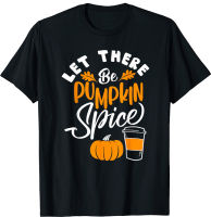 Let There Be Pumpkin Spice Latte เสื้อยืด Fall Yall Coffee Seas น่ารัก