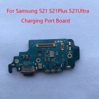 สําหรับ Samsung Galaxy S21 Ultra S21Plus S21 + S21U G991U G996U G998U เปลี่ยนพอร์ตชาร์จ USB เชื่อมต่อ Mic Board Flex Cable