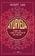 Sách - Ayurveda Phương pháp y thuật cổ truyền Ấn Độ hơn 5.000 tuổi thumbnail