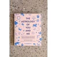 The Astrology of You and Me โดย Gary Goldschneider