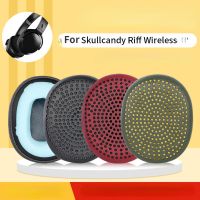 {เครื่องเล่นเสียง} อะไหล่แผ่นปิดหูสำหรับชุดหูฟัง Skullcandy Riff หูฟังไร้สายฟองน้ำใส่หูฟังเมมโมรี่คุณภาพสูงที่ปิดหูเคสหนังหูฟัง