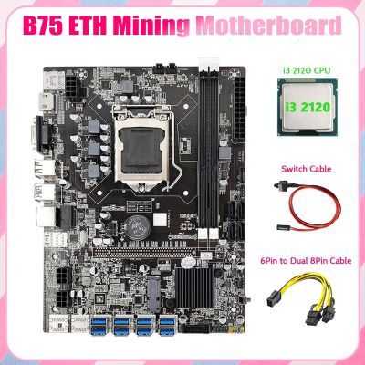 B75 ETH Mining Motherboard 8XPCIE to USB+I3 2120 CPU+6Pin to Dual 8Pin Cable+Switch Cable LGA1155 B75 Miner Motherboard