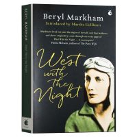 Night Voyage Westเที่ยวบินภาษาอังกฤษOriginalรุ่นWestกับNightภาษาอังกฤษรุ่นต่างประเทศนวนิยายชีวิตMemoirs Beryl Markham Originalหนังสือภาษาอังกฤษ