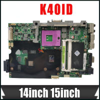 K40ID มาเธอร์บอร์ดสำหรับ K50I ASUS K40ID K50ID K50IE เมนบอร์ดแล็ปท็อป X50DI DDR3เมนบอร์ดโน้ตบุ๊ค