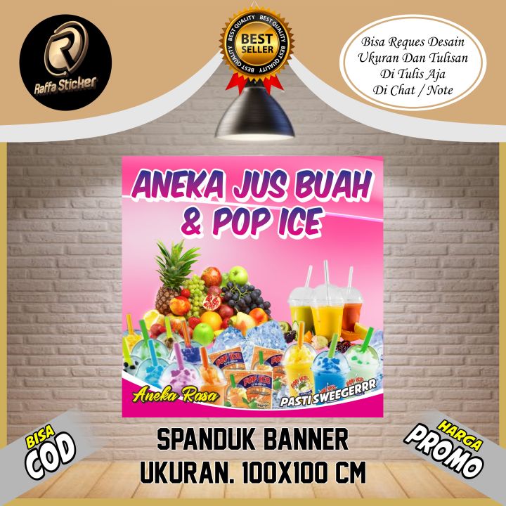 Spanduk, Banner Aneka Jus Buah Spanduk Pop Ice Size 100x100cm | Lazada ...