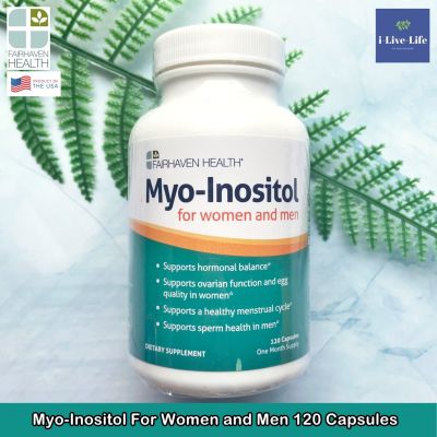 ไมโอ อิโนซิทอล สำหรับผู้หญิง-ชาย Myo-Inositol For Women and Men 120 Capsules - Fairhaven Health