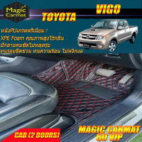 Toyota Vigo Cab 2Doors 2ประตู 2004-2008 พรมรถยนต์ Toyota Vigo Cab 2Doors 2ประตู 2004 2005 2006 2007 2008  พรม6D VIP Magic Carmat