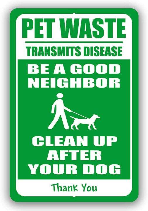 Be A Good Neighbor Clean Up After Your Dog Pet Waste Warning Yard Signs ...