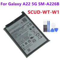 แบตเตอรี่ SCUD-WT-W1 WT-S-W1 5000MAh สำหรับ Galaxy A22 5G SM-A226B SCUDWTW1เครื่องมือฟรี