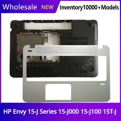 New Original For HP Envy 15-J Series 15-J000 15-J100 15T-J Laptop Upper Palmrest Cover Lower Bottom Base Case A B C D Shell