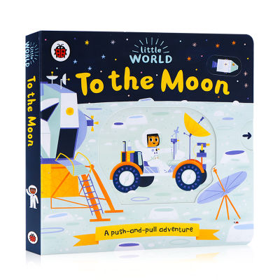 Little world series to the moon small world trip to the moon English original picture book funny toy pull mechanism Book Childrens interactive cardboard game cardboard book English early education enlightenment
