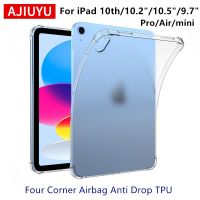 AJIUYU Case For iPad 10th Pro 11 inch 2nd 3rd 12.9 6th Air 4th 5th 10.2 9.7 10.5 mini 6 5 4 3 2 Cover Transparent TPU Soft Shell Cases Covers